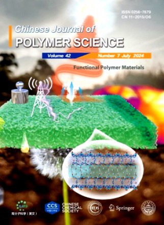 高分子科學Chinese Journal of Polymer Science